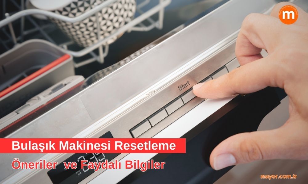 Frigidaire Bulaşık Makinesi Resetleme Nasıl Yapılır?