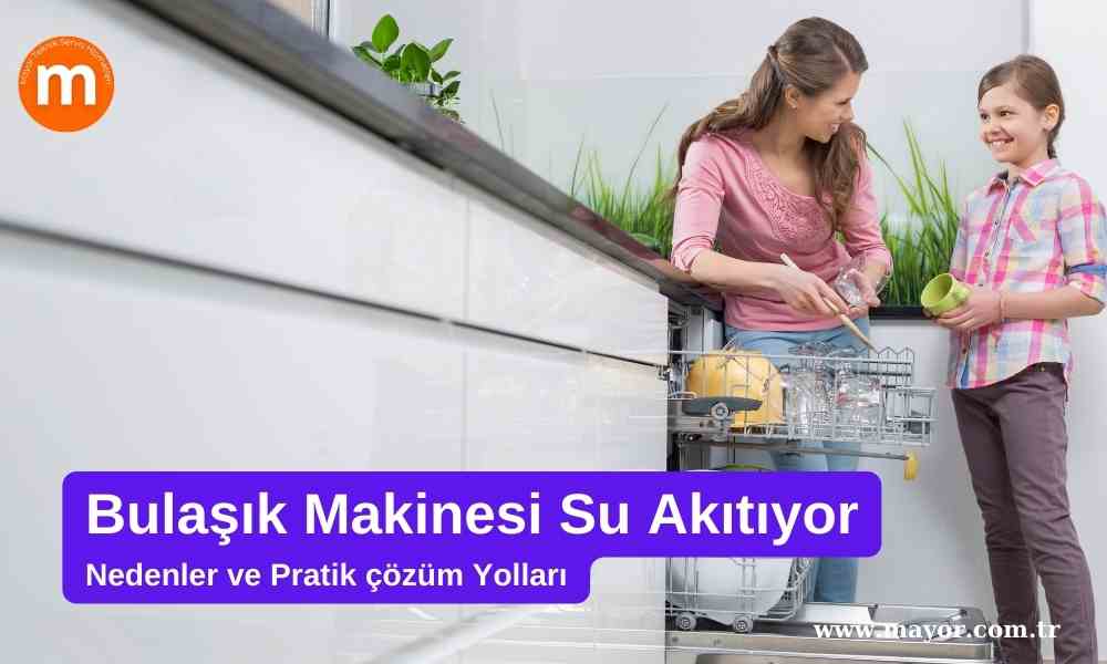 Frigidaire Bulaşık Makinesi Su Akıtıyor
